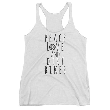 Peace Love Dirt Bikes Women's Racerback Tank